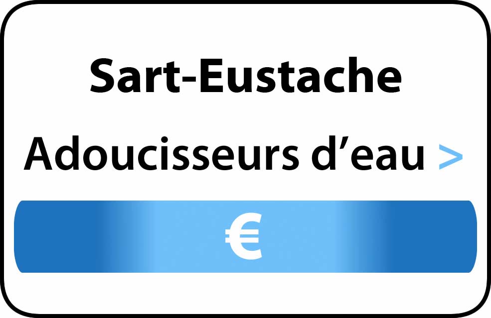 adoucisseur d'eau Sart-Eustache