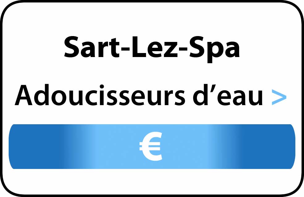 adoucisseur d'eau Sart-Lez-Spa