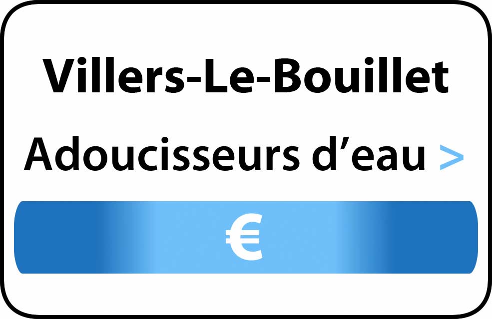 adoucisseur d'eau Villers-Le-Bouillet