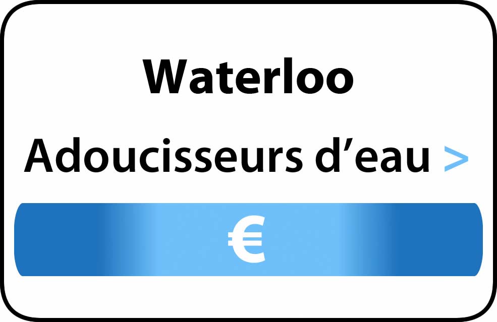 adoucisseur d'eau Waterloo